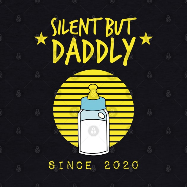 silent but daddly since 2020 by HCreatives